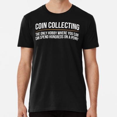 Münzensammeln Hunderte auf einem Penny Lustiges T-Shirt S-5XL Bestes T-Shirt
