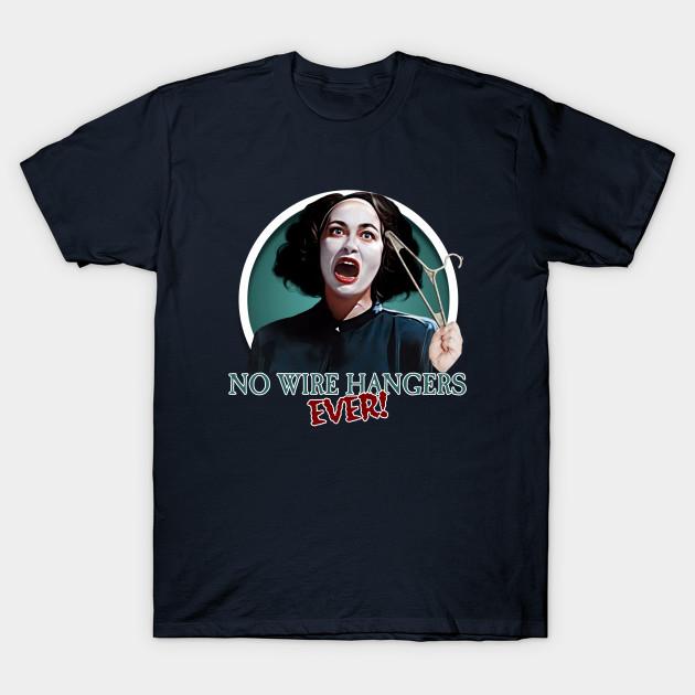 

Men Black Print T-shirt Mommie Dearest - No Wire Hangers No-Cut Transfer Paper Print Cotton Tshirt S