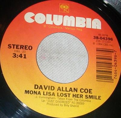 Disque 7 pouces DAVID ALLAN COE - Mona Lisa Lost Her Smile 3804396 Columbia 1983 US Folk Occasion