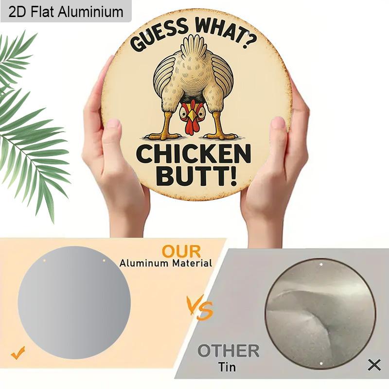 2D Flat Aluminum Funny Chicken Coop Signs - "Guess What? Chicken Butt!" Round Metal Tin Sign - Vintage Farmhouse Wall Decor for Home, Kitchen