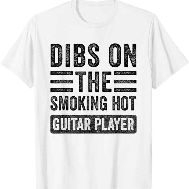 Dibs sur le joueur de guitare fumer, t-shirt dr?le pour femme et petite amie S