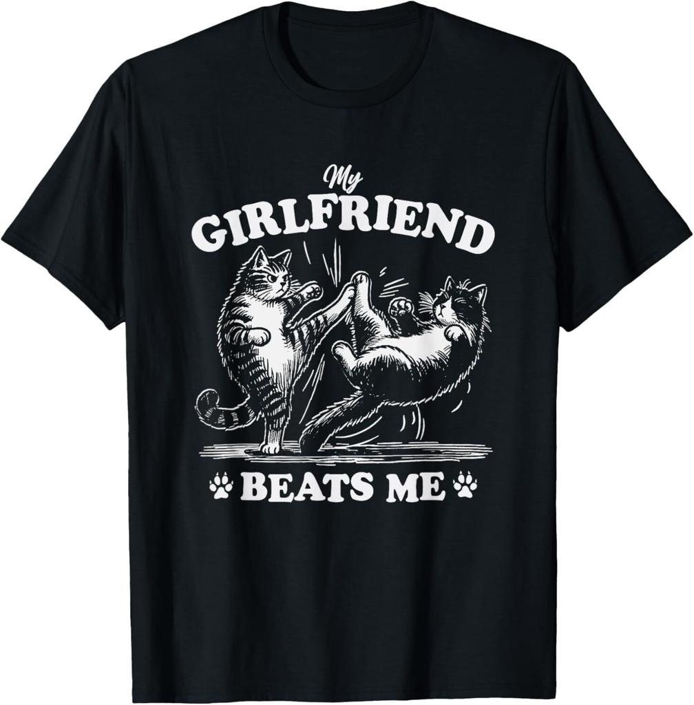My GF Girlfriend Beats Me For Cat Lover T-Shirt