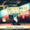 The Seventh Train by Jackie Carreira Paperback Book 9781789018936