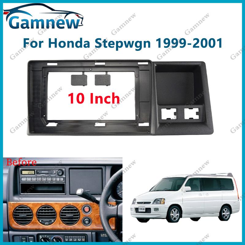 10 Inch Car Frame Fascia Adapter Android Radio Dash Fitting Panel Kit For Honda Stepwgn 1999-2001