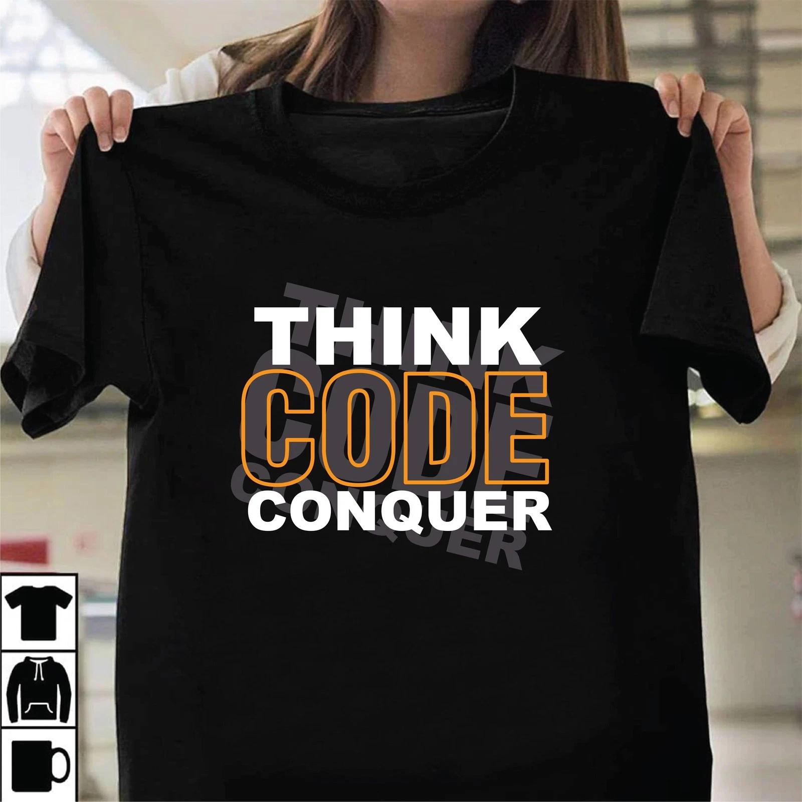 

Think Code Conquer T shirt – Motivational Tee Gift for Coders & Developers M