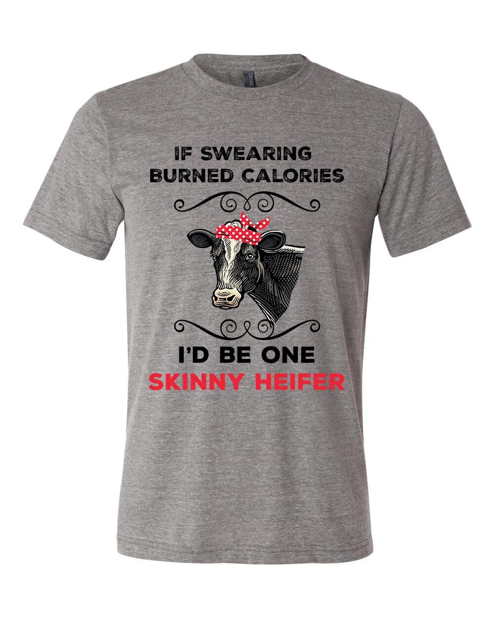Unisex Adult Fit Cow If Swearing Burned Calories Heifer Short Sleeve T-Shirt S