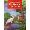 Value Stories.The Fox & The Crane. Value Packed Stories of Long Ago, Retold In