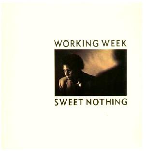 7inch Record WORKING WEEK Sweet Nothing VS759 Virgin 1985 UK Jazz Used