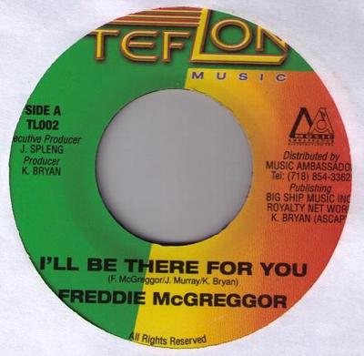 7inch Record FREDDIE MCGREGOR - I'll Be There For You TL002 Teflon Music Jamaica Reggae, Ska & Dub Used