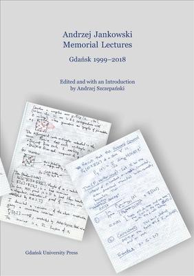 Andrzej Jankowski Memorial Lectures