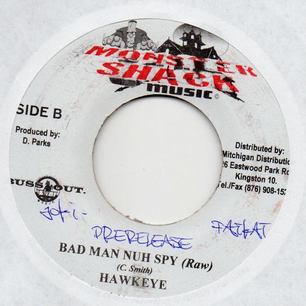 

7inch Record HAWKEYE - Bad Man Nuh Spy NONE Monster Shack M Jamaica Reggae, Ska & Dub Used