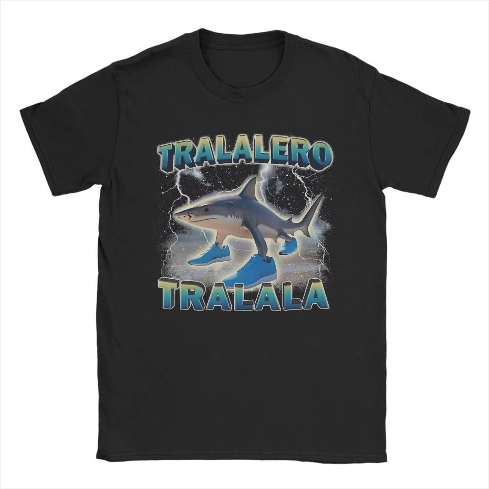 

Printed Tralalero Tralala Funny Shark Meme T Shirt for Unisex Cotton Men Women T-shirts Short Sleeve Clothes Fashion T-shirts... S
