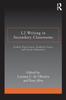 The L2 Writing In Secondary Classrooms : Student Experiences, Academic Issues, and Teacher Education Book