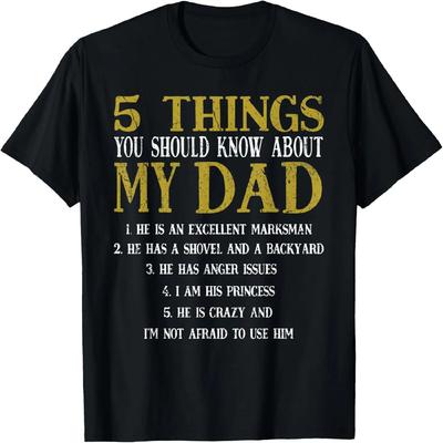 5 Cosas Que Deberías Saber Sobre Mi Papá Camiseta del Día del Padre para Hombres