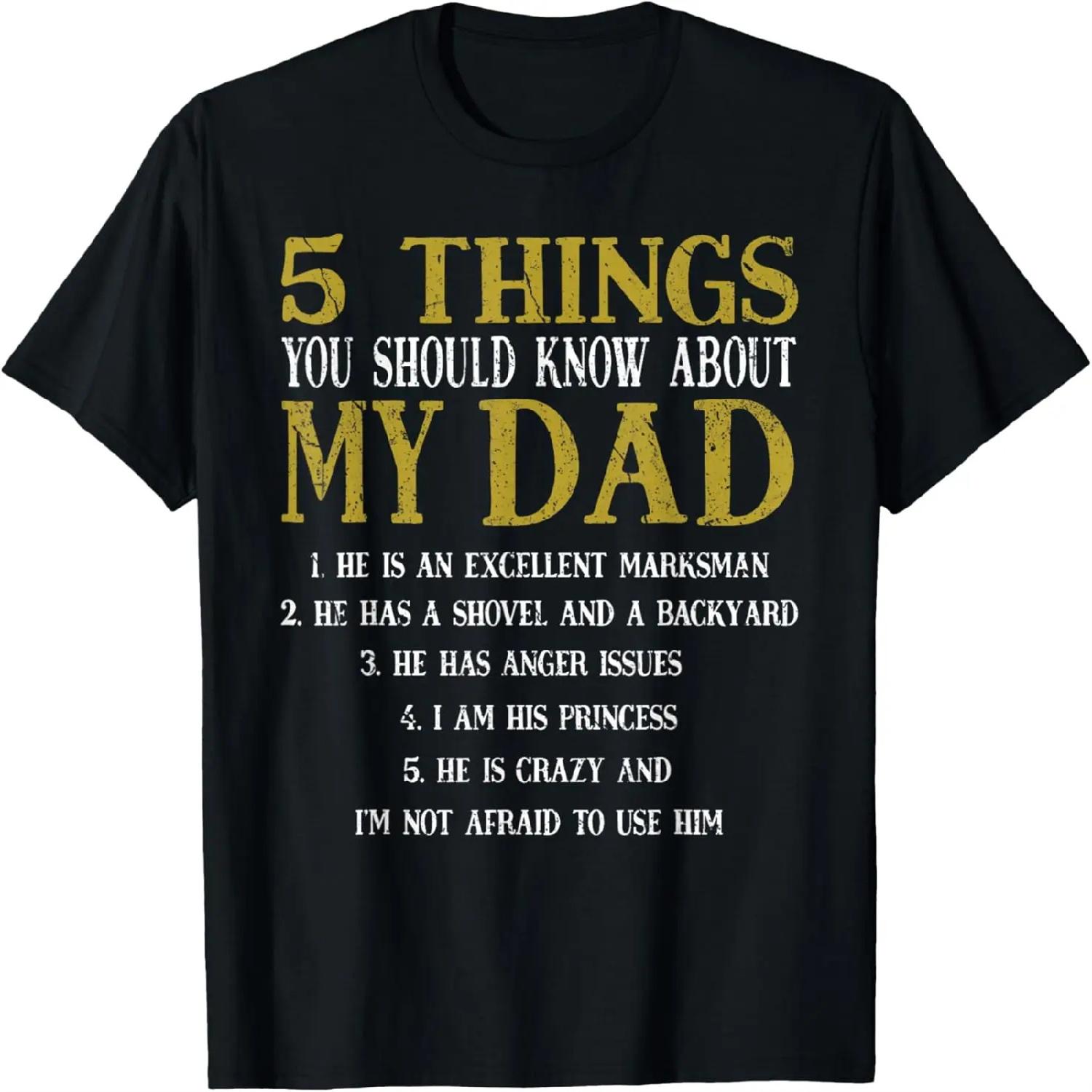 

5 Things You Should Know About My Dad Father s Day Men T-Shirt XXXXXL різнокольоровий
