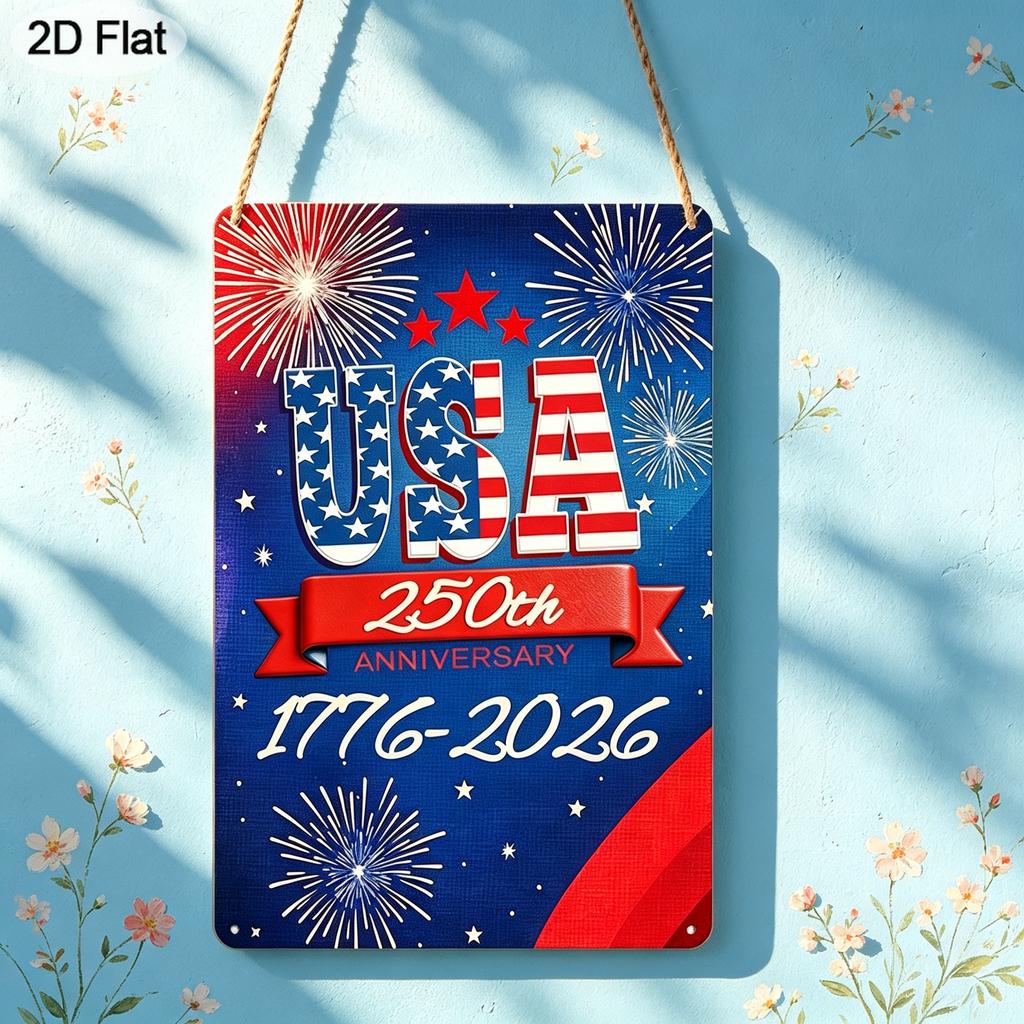 2D Flat 1pc Decorative 8*12 Inch Plaque Aluminium Metal Sign: USA 250th Anniversary Firework Art with Stars & Stripes, 1776-2026 Patriotic Design