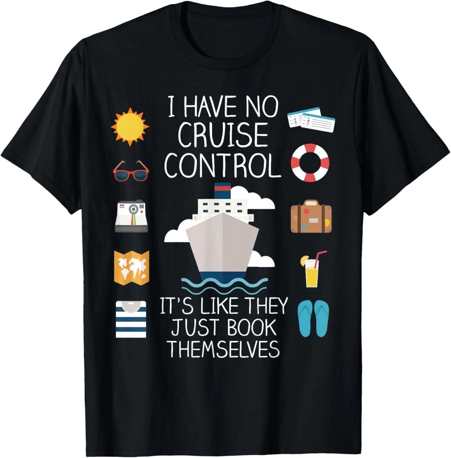 I Have No Cruise Control - Cruise T-Shirt 3XL