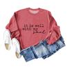 It Is Well With My Soul Round Neck Women's Long Sleeve Sweatshirt