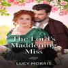 The Lords Maddening Miss by Lucy Morris Paperback Book 9780263345186