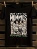 Here Come the Mummies Halloween Tshirt