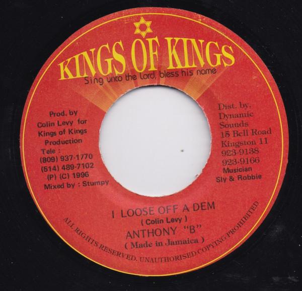 7inch Record ANTHONY B - I Loose Off A Dem NONE Kings Of Kings 1996 Jamaica Reggae, Ska & Dub Used