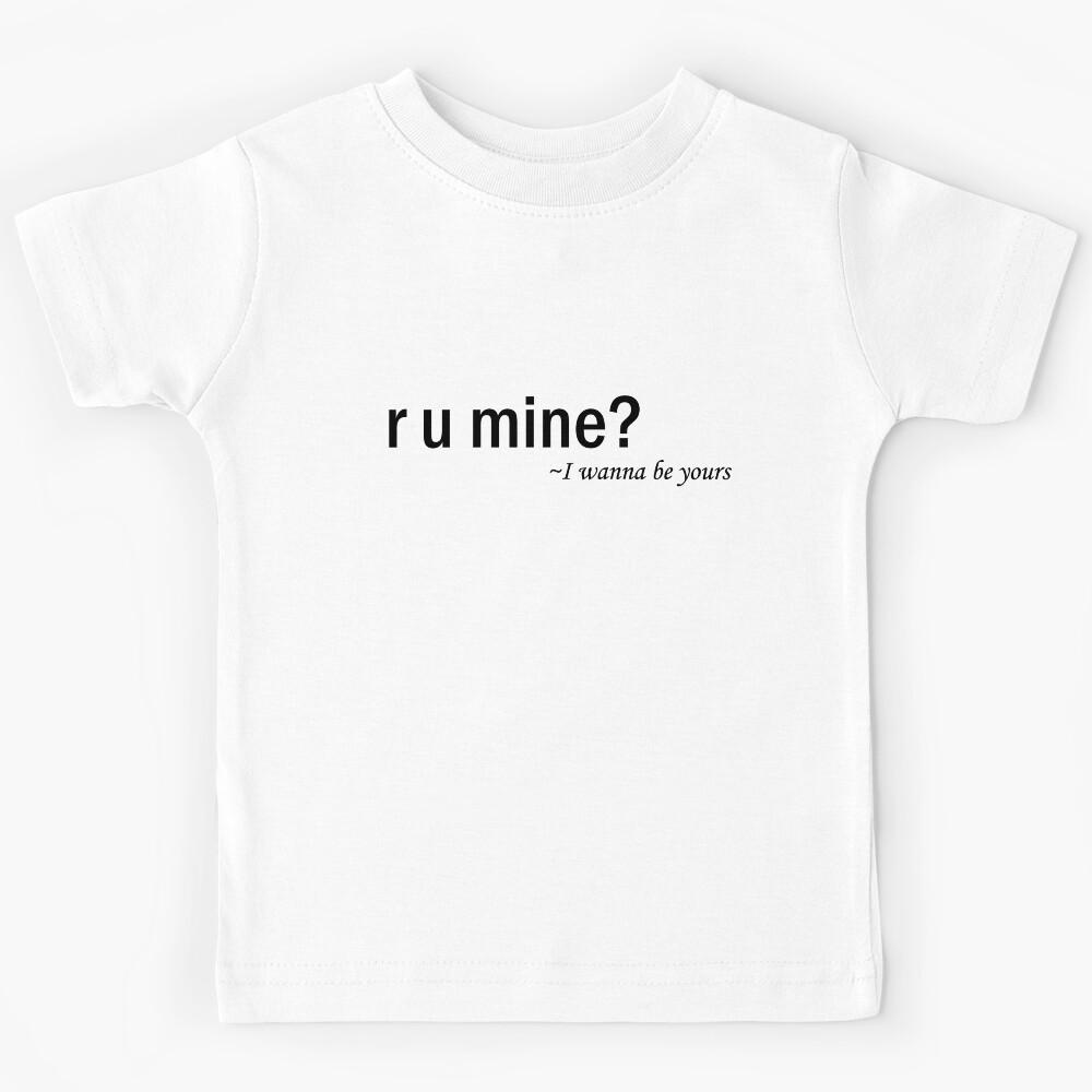 R U MINE? ~i wanna be yours (black) Kids T-Shirt 160