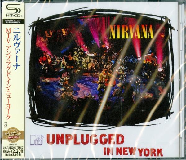 CD NIRVANA - MTV Unplugged In New York (SHM-CD) UICY25070 GEFFEN 2011 Japan Obi Rock
