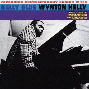 

CD WYNTON KELLY NAT ADDERLEY PAUL CH Kelly Blue 2 VICJ41231 Riverside Recor 2005 Japan Jazz Used