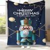 Cartoon Merry Christmas Gift The Nutcracker New Year Soft Flannel Throw Blanket,Cozy Blanket for Bed,Sofa,Living Room,Home Decor