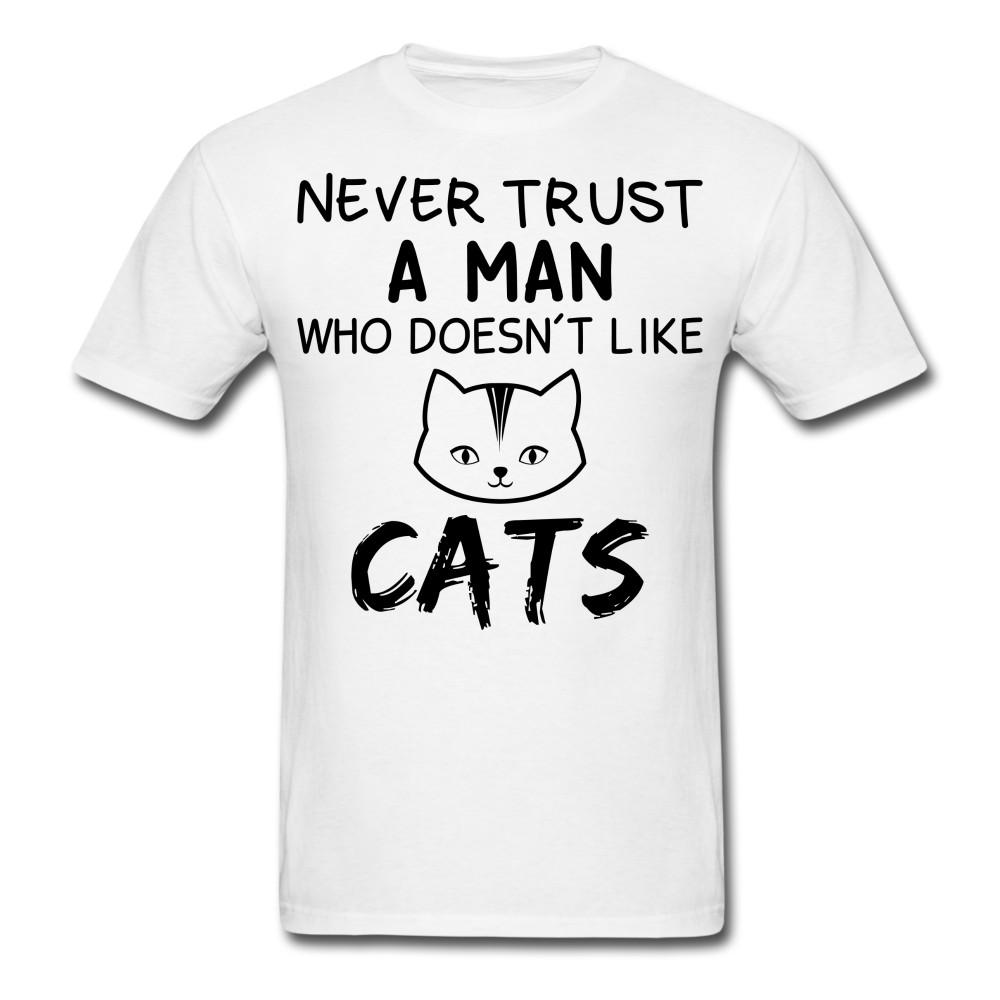 Never Trust a Man Shirt Cat Lovers T-Shirt Size S-6XL