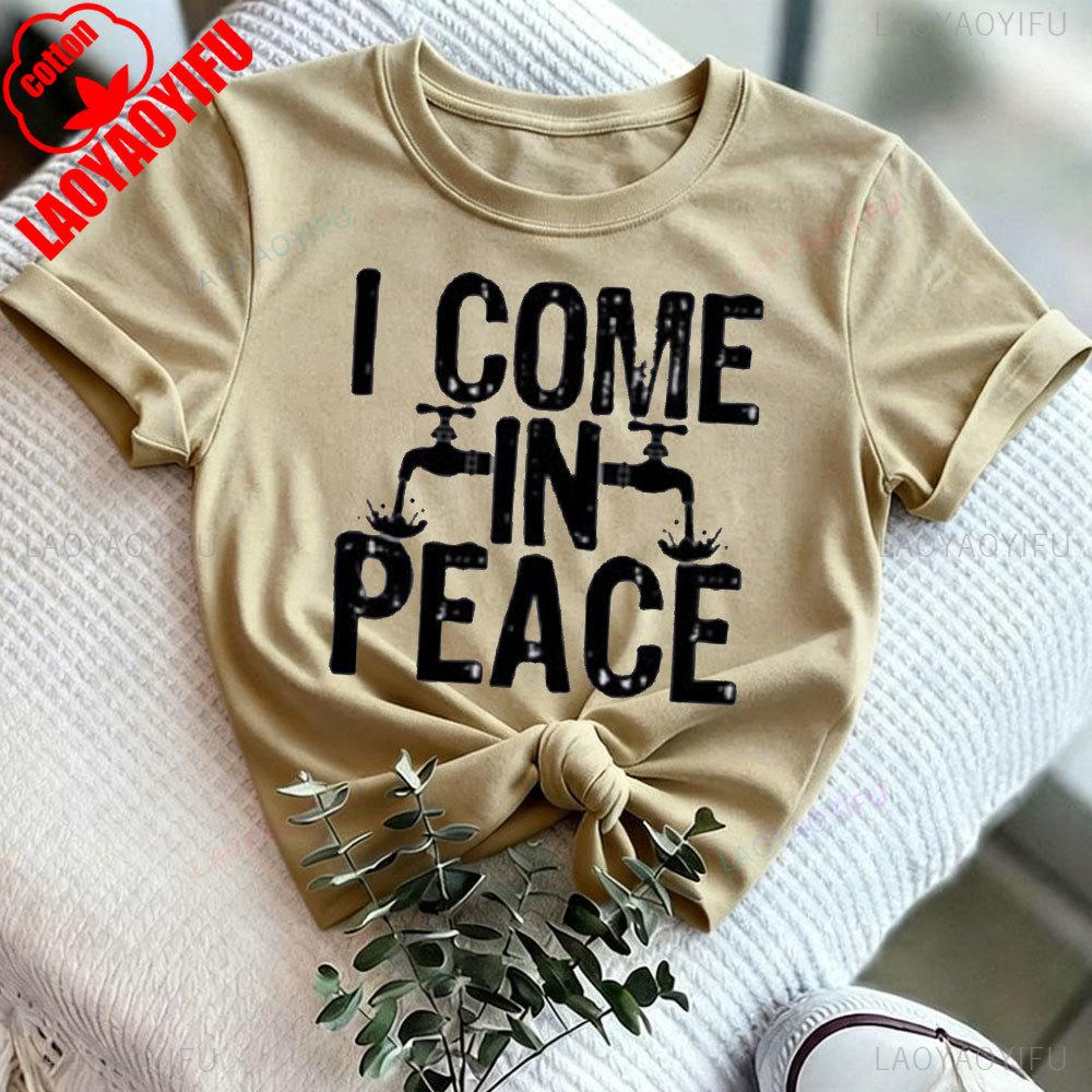I Come in Peace Graphic Tee Funny Alien Shirt Cute Casual Wear Alphabet Slogan T Shirt Women Tees Shortsleeve Cotton Clothes