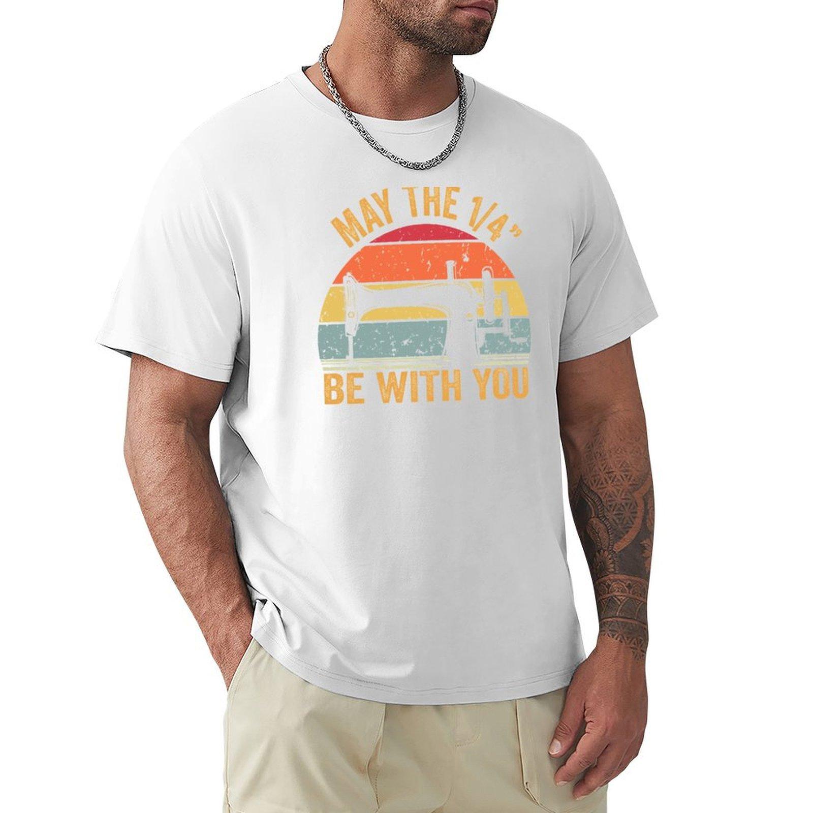 May The 14 Be With You Sewing Machine Quilting Vintage Funny Unisexs Tshirt Summer Festival Tshirt S