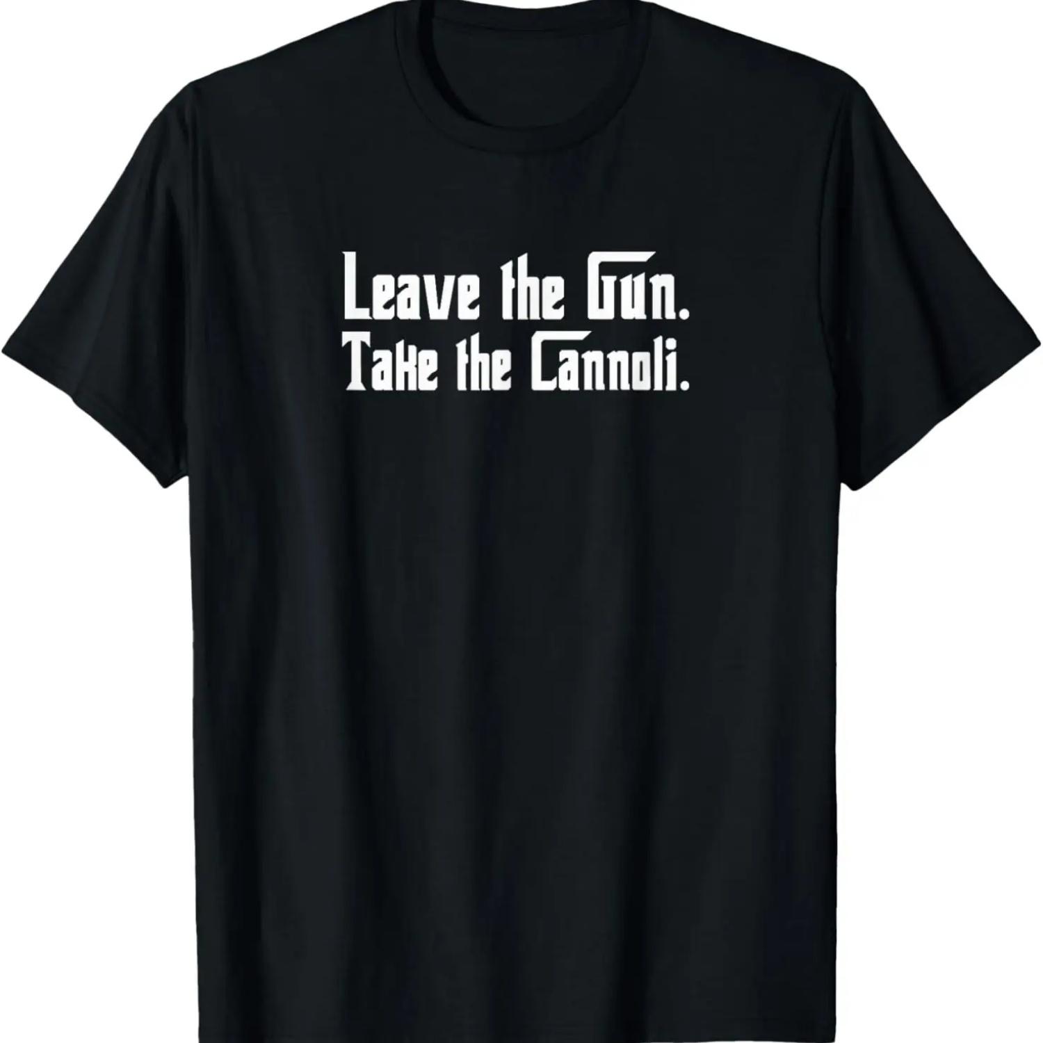 

Let the weapon take the cannoli T-Shirt S