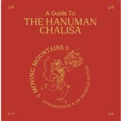 A Guide To Hanuman Chalisa by Nicholas Sutton Hardback Book 9781739491109