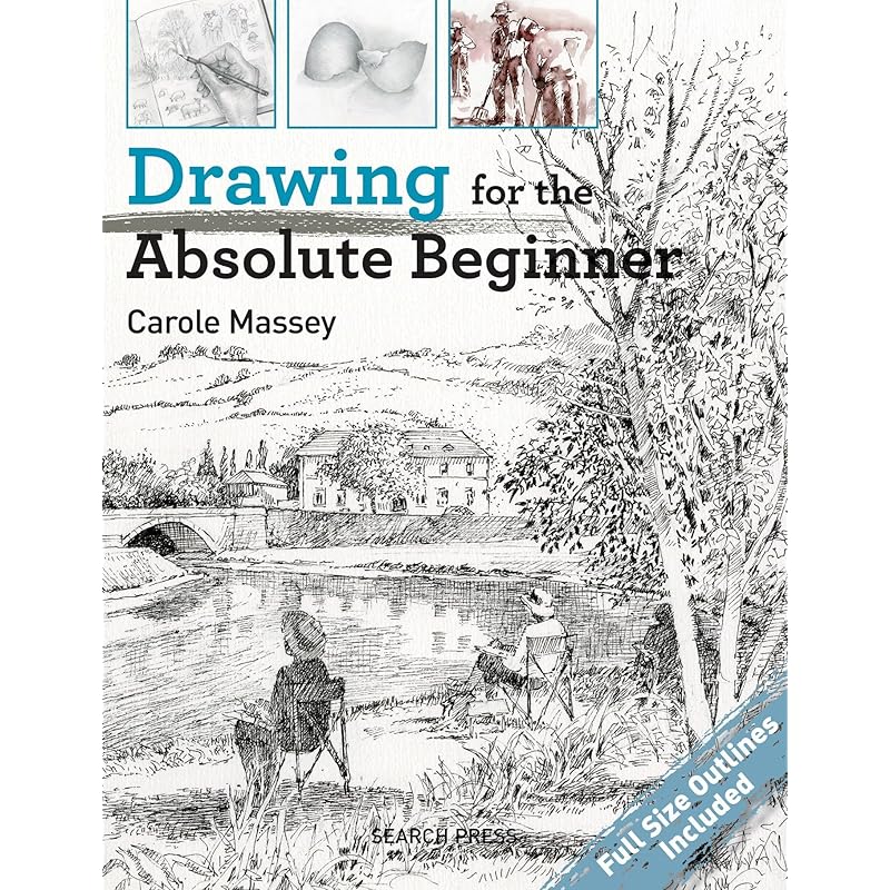 Drawing for the Absolute Beginner (ABSOLUTE BEGINNER ART)