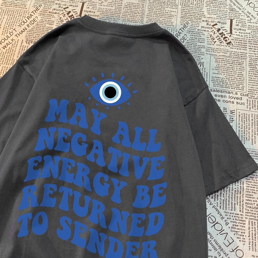 May All Negative Evergy Be Returned To Sender Man T-Shirts Hip Hop Quality Loose Shirt Pattern Tops Simplicity Cotton Clothes