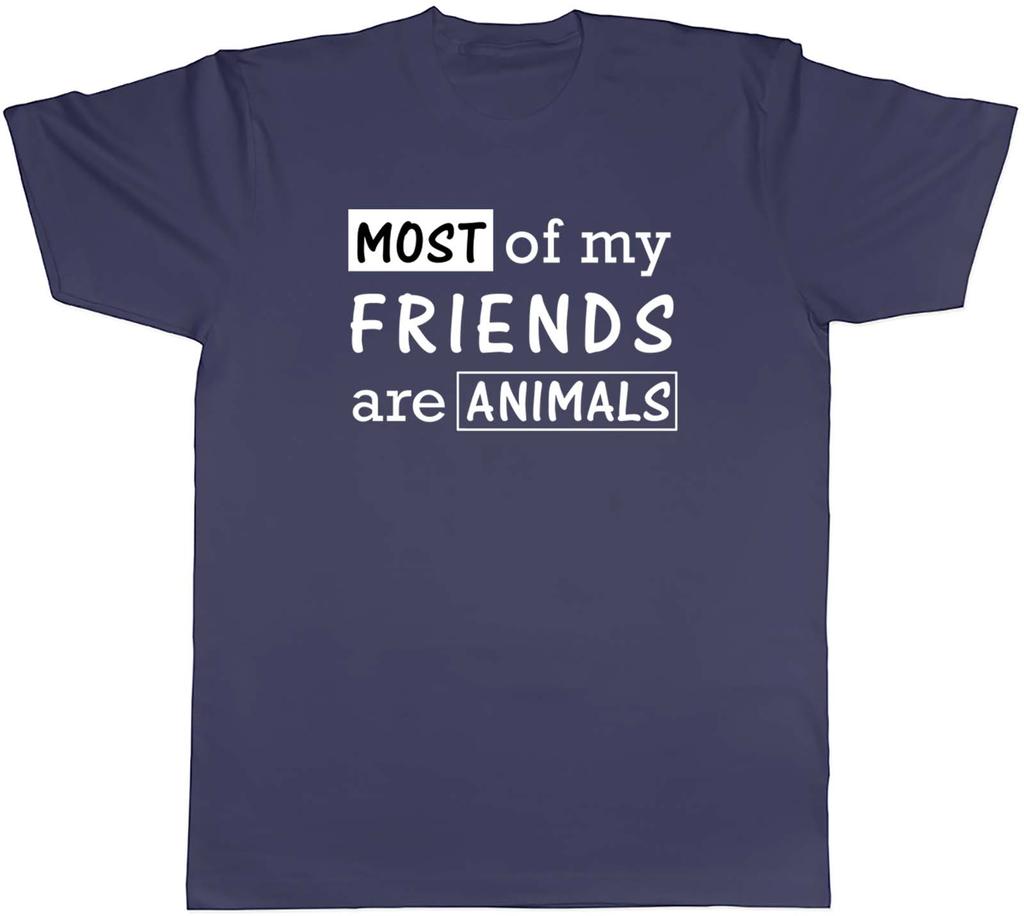 Animal Lover Unisexs TShirt Most of My Friends Are Animals Unisex Tee Gift