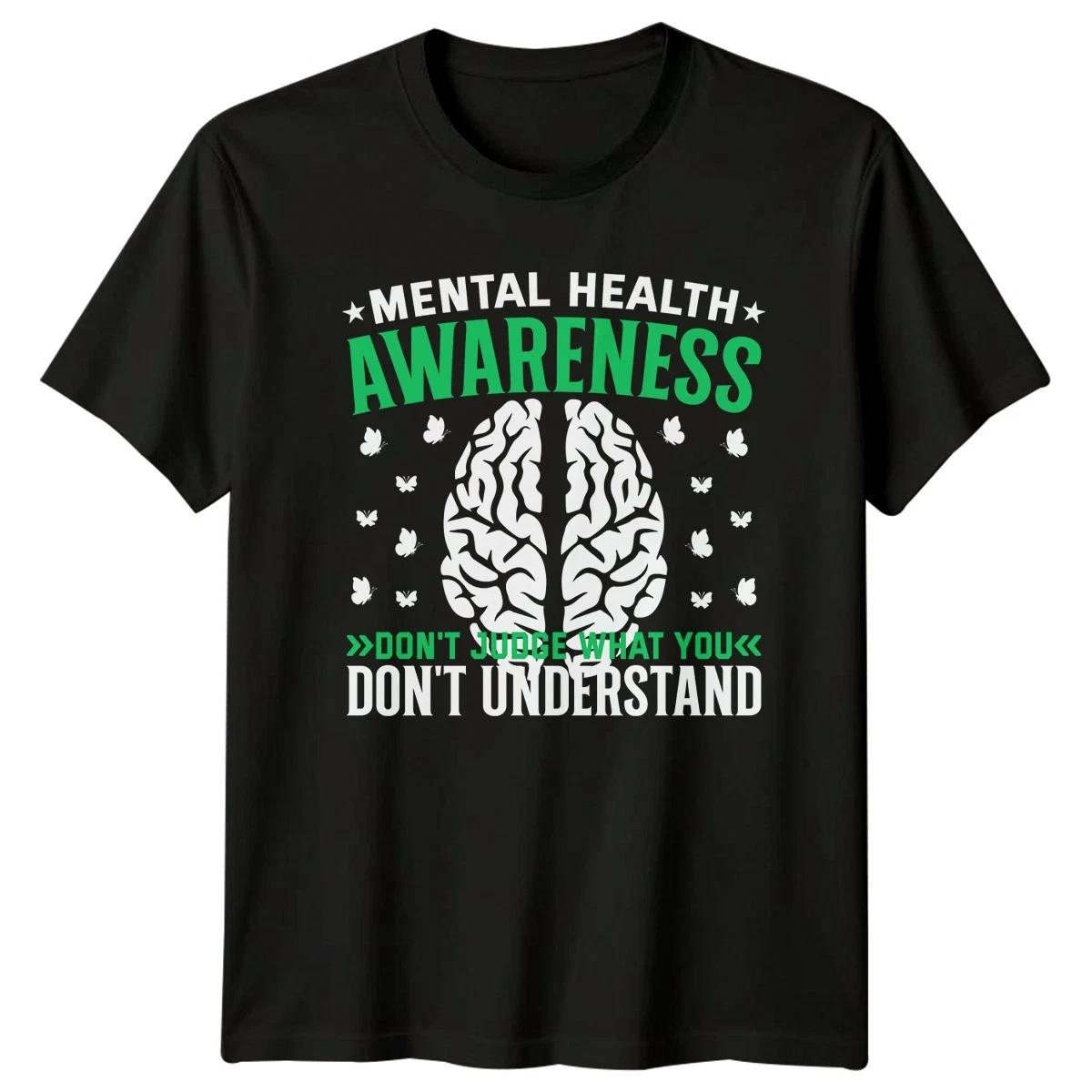 Mental Health Awareness Dont Judge T-Shirt Awareness Support Mental Health XL