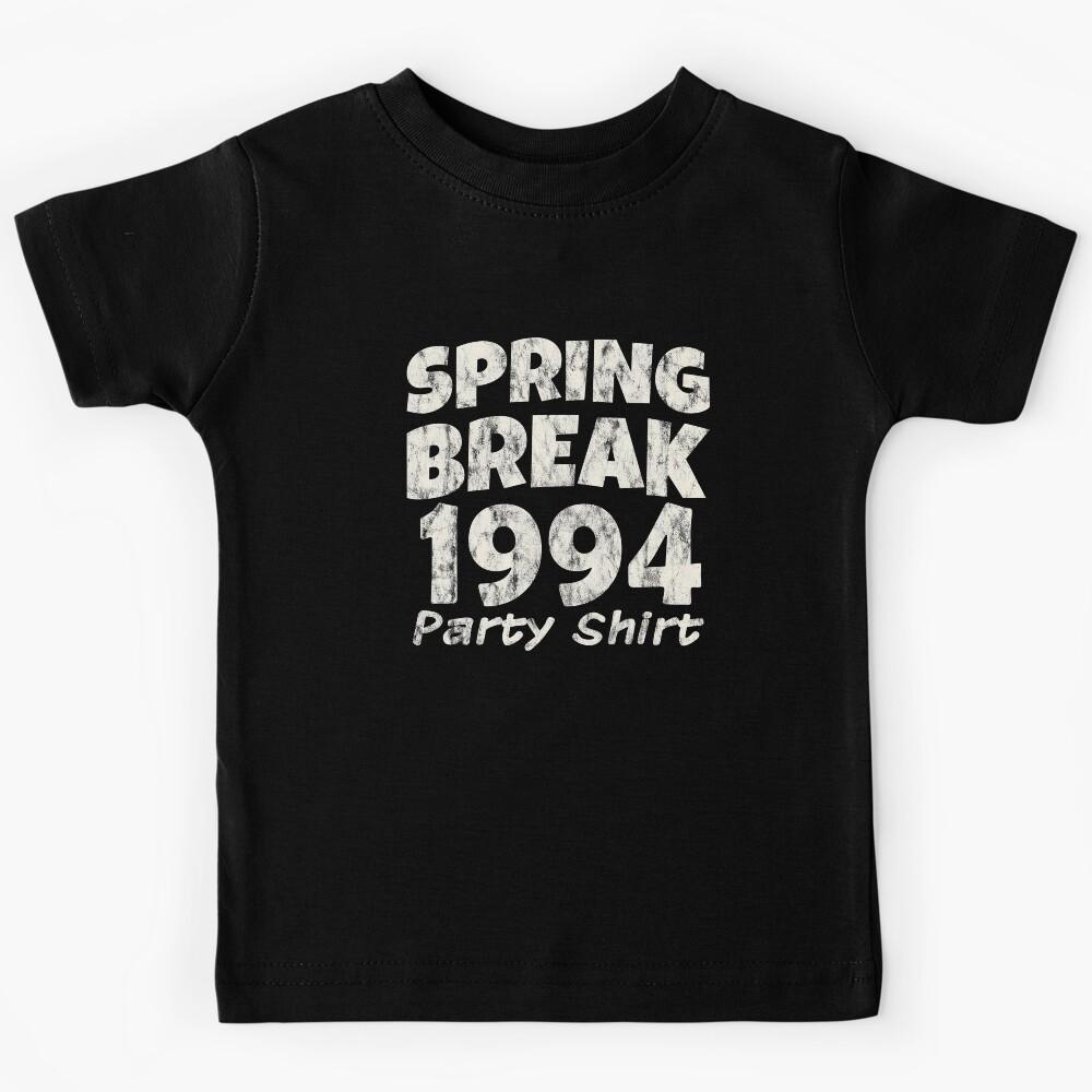Spring Break Party Shirt 1994 Partying Vintage Kids T-Shirt 170