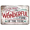 The Most Wonderful Time Rustic Holiday SignAluminumtin Sign