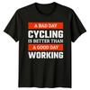 A Bad Day Cycling T Shirt Retro Birthday For Him Vintage Slightly Stretched Casual Graphic Top For Everyday Wear