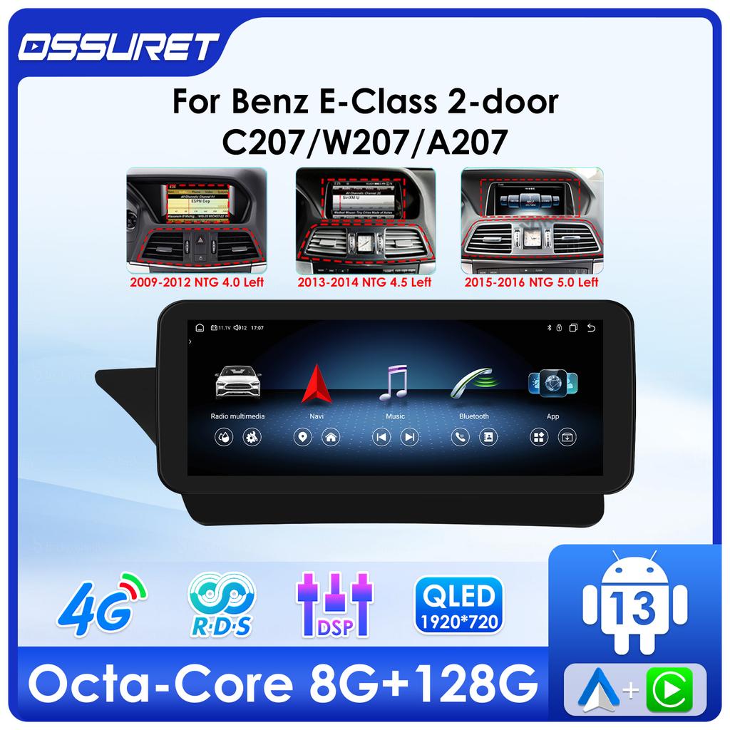 OSSURET Android 13 Auto Car Intelligent Systems Radio Carplay 4G For Mercedes Benz E-Class C207 W207 A207 NTG 4.0 4.5 5.0 2-Door Autoradio Head Unit