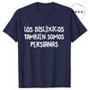 Spanish Humor Men's T-shirts People with Reading Disabilities Are Also Blind Shirt Short Sleeve Tees Unisex Summer Fashion Tops