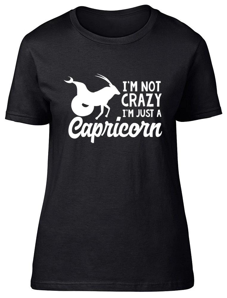 I m Not Crazy I m Just a Capricorn Womens Ladies Fitted T-Shirt S