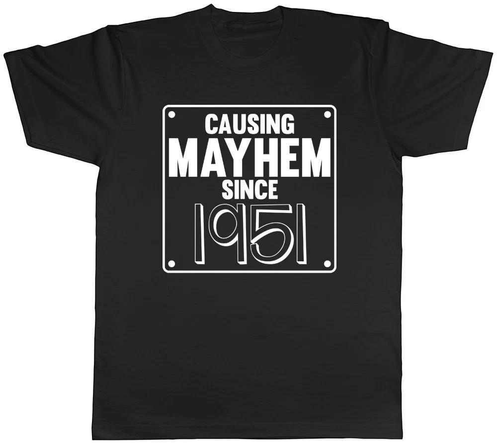 Mens Causing Mayhem since 1951 Birthday T-Shirt XL