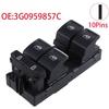 New Power Window Switch Button For Volkswagen VW Touran Touareg Skoda Supreb Karoq Kodiaq 3G0959857C 3G0959857B