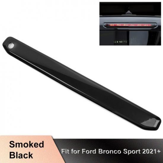 

3rd Third High Brake Light Lamp Trim Cover For Ford Bronco Sport + Smoked