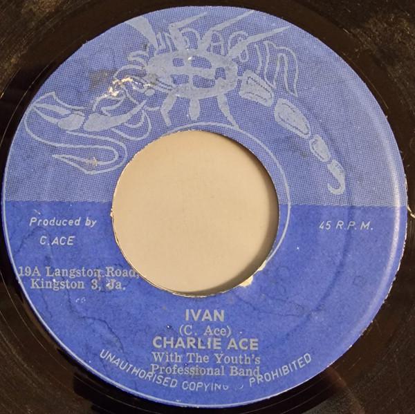 

7inch Record CHARLIE ACE UROY JUNIOR YOUTH P Ivan Give And You Will Get NONE Scorpion Jamaica Reggae Ska Dub Used