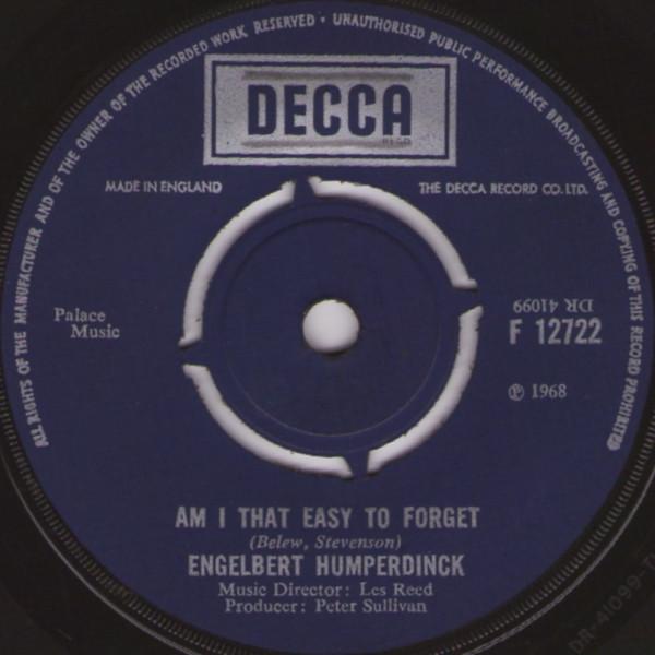 7inch Record ENGELBERT HUMPERDINCK - Am I That Easy To Forget F12722 DECCA 1968 UK Pop Used