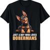 Just a Boy Who Loves Dobermans Dogs Dog Doberman T-Shirt